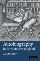 Autobiography in Early Modern England