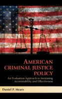 American Criminal Justice Policy