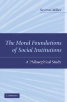 Moral Foundations of Social Institutions