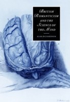 British Romanticism and the Science of the Mind