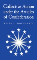 Collective Action under the Articles of Confederation