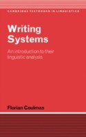 Writing Systems An Introduction to Their Linguistic Analysis