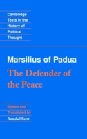 Marsilius of Padua: The Defender of the Peace