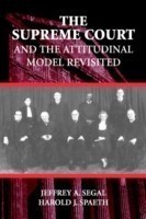 Supreme Court and the Attitudinal Model Revisited