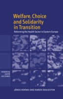 Welfare, Choice and Solidarity in Transition