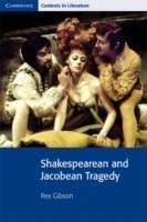 Shakespearean and Jacobean Tragedy