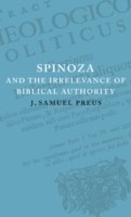 Spinoza and the Irrelevance of Biblical Authority