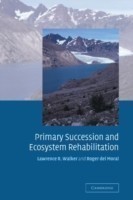 Primary Succession and Ecosystem Rehabilitation