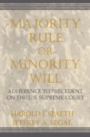 Majority Rule or Minority Will