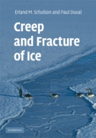 Creep and Fracture of Ice