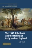 1549 Rebellions and the Making of Early Modern England