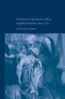 Power of the Passive Self in English Literature, 1640–1770