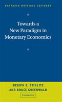 Towards a New Paradigm in Monetary Economics