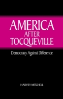 America after Tocqueville