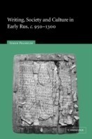 Writing, Society and Culture in Early Rus, c.950–1300