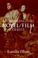 Rethinking the Novel/Film Debate