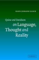 Quine and Davidson on Language, Thought and Reality