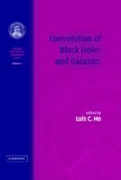 Coevolution of Black Holes and Galaxies: Volume 1, Carnegie Observatories Astrophysics Series