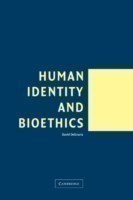 Human Identity and Bioethics