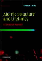 Atomic Structure and Lifetimes
