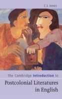 Cambridge Introduction to Postcolonial Literatures in English