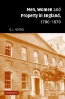 Men, Women and Property in England, 1780–1870