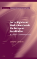 Social Rights and Market Freedom in the European Constitution