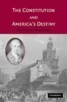Constitution and America's Destiny
