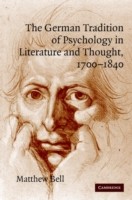 German Tradition of Psychology in Literature and Thought, 1700–1840