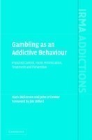 Gambling as an Addictive Behaviour