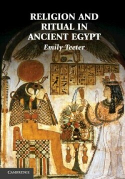 Religion and Ritual in Ancient Egypt