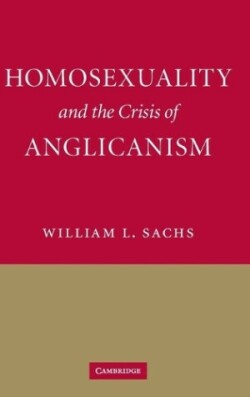 Homosexuality and the Crisis of Anglicanism