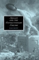 Shelley and the Revolutionary Sublime