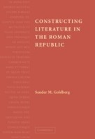 Constructing Literature in the Roman Republic