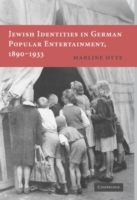 Jewish Identities in German Popular Entertainment, 1890–1933