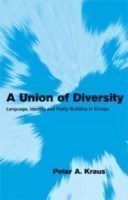 Union of Diversity Language, Identity and Polity-Building in Europe