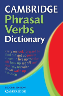 Cambridge Phrasal Verbs Dictionary Second Edition
