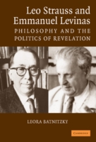 Leo Strauss and Emmanuel Levinas