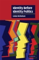 Identity Before Identity Politics