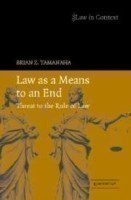 Law as a Means to an End