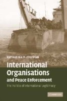 International Organisations and Peace Enforcement