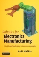 Robotics for Electronics Manufacturing