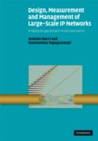 Design, Measurement and Management of Large-Scale IP Networks