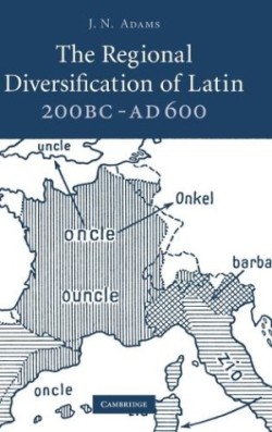 Regional Diversification of Latin 200 BC - AD 600