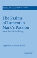 Psalms of Lament in Mark's Passion