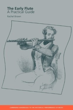 The Early Flute A Practical Guide