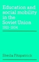 Education and Social Mobility in Soviet Union 1921-1934