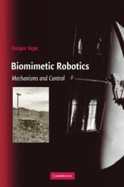 Biomimetic Robotics: Mechanisms and Control