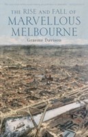 Rise And Fall Of Marvellous Melbourne