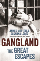 Gangland: The Great Escapes